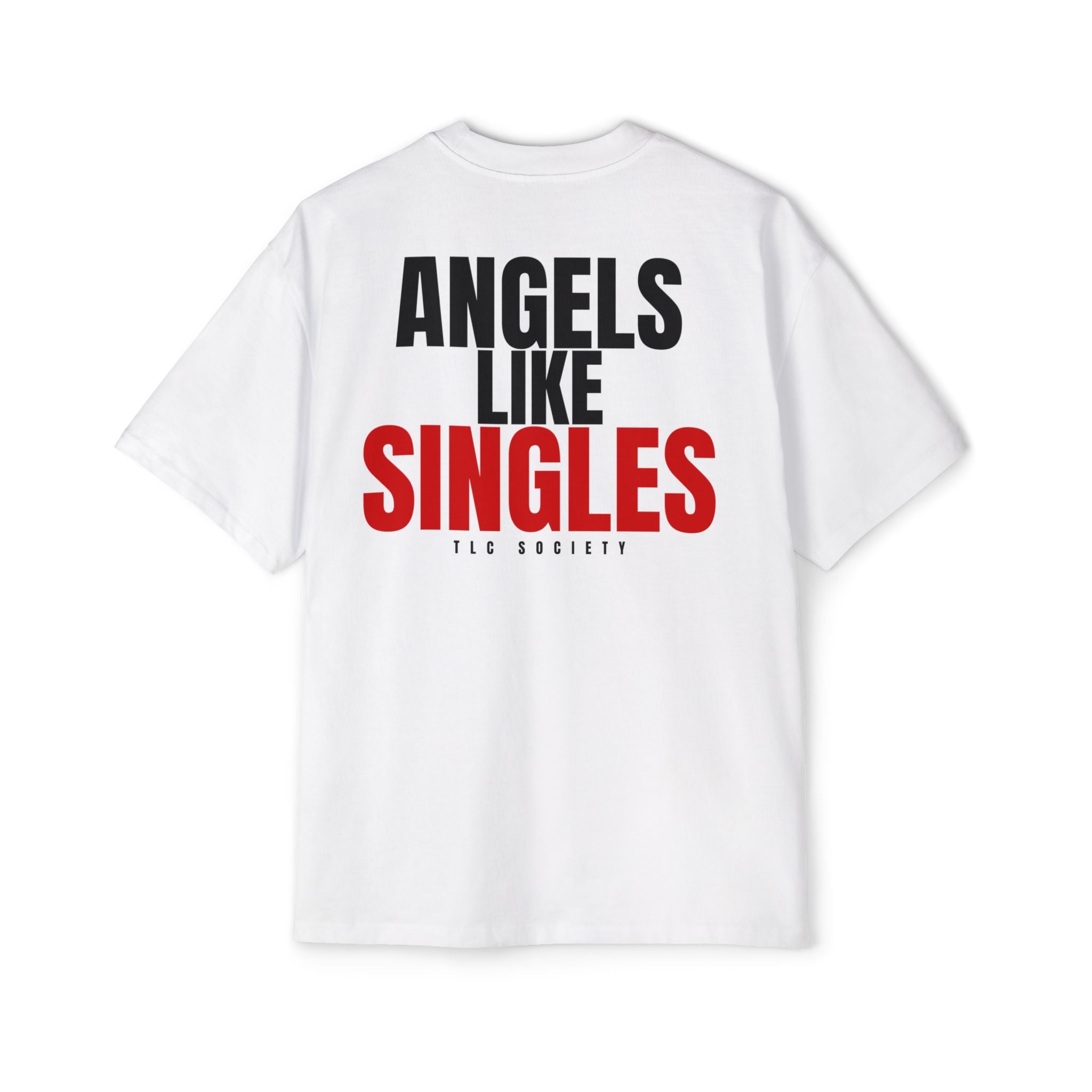 Angels Like Singles Tee | TLC Society