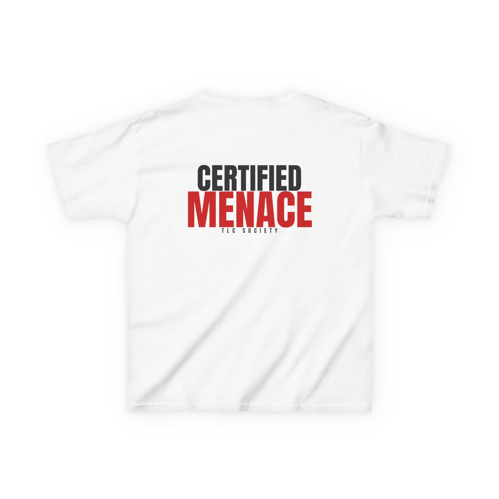 Certified Menace Kids Tee | TLC Society