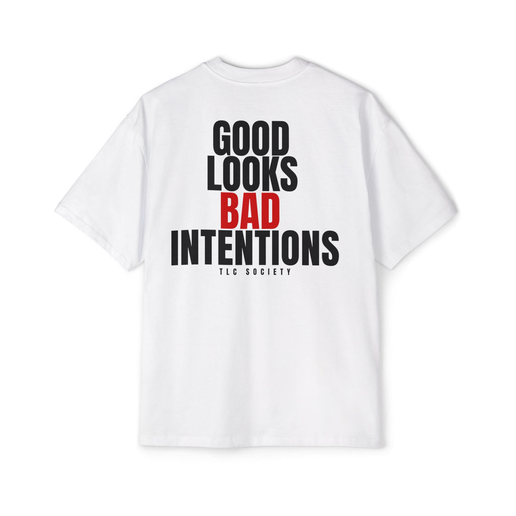 Good Looks Bad Intentions Tee | TLC Society