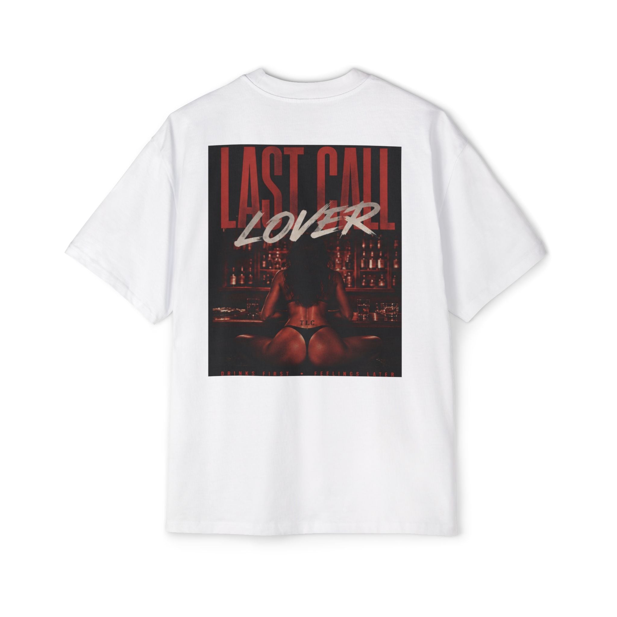 Last Call Lover Tee | TLC Society