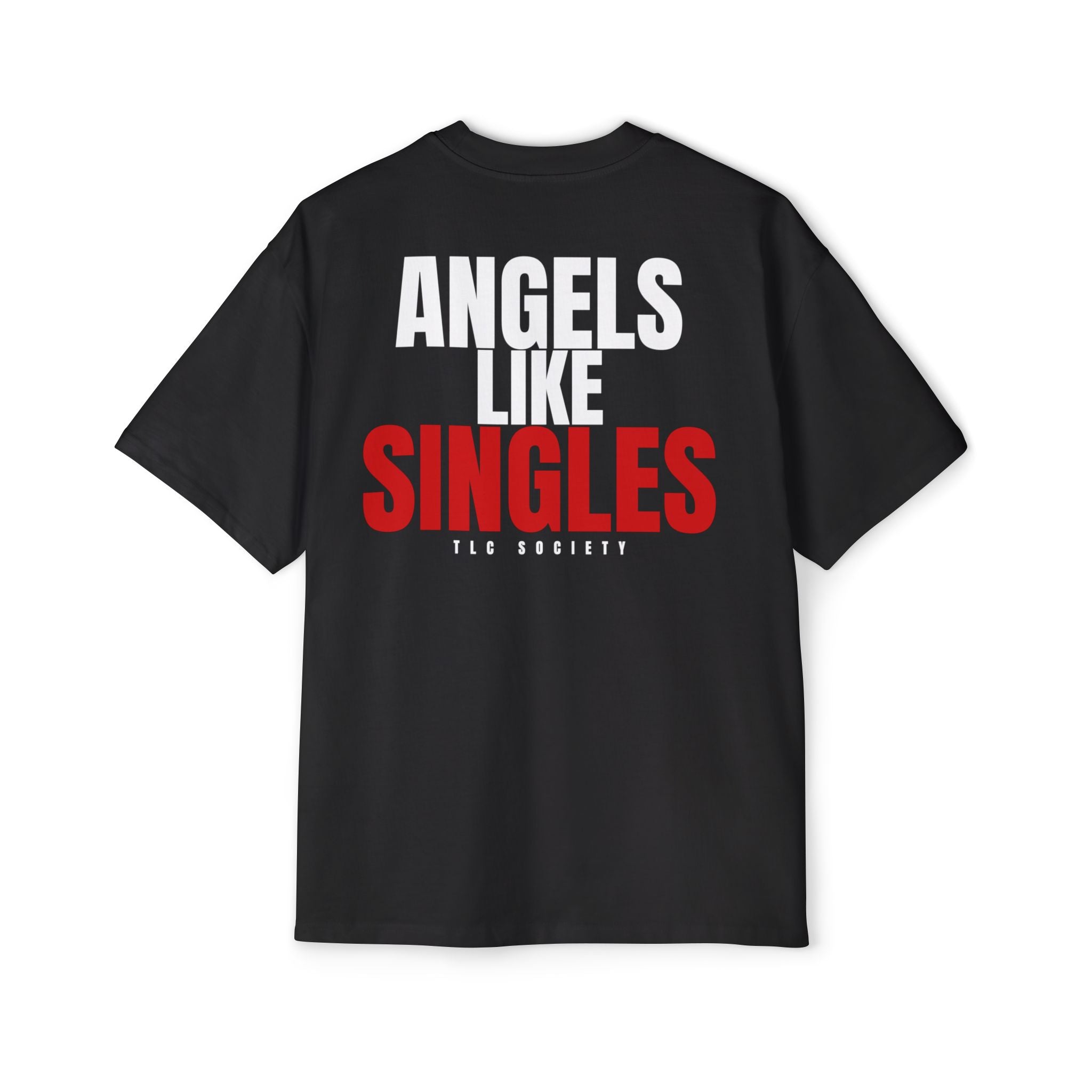 Angels Like Singles Tee | TLC Society
