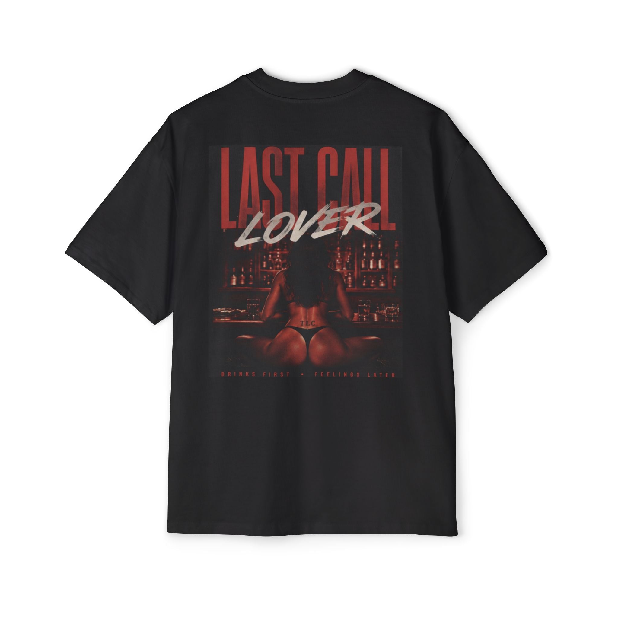 Last Call Lover Tee | TLC Society